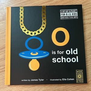 O Is For Old School Big Kids Book